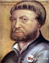 Hans Holbein kimdir aslen nereli kaç yaşında hayatı biyografisi